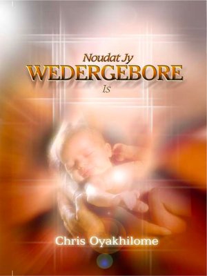 cover image of Noudat Jy Wedergebore Is